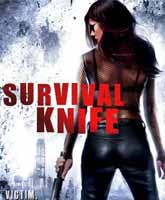 Смотреть Онлайн Нож для выживания / Survival Knife [2014]